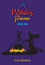 A Witch's Primer: Grade: One