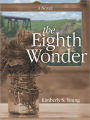 the Eighth Wonder
