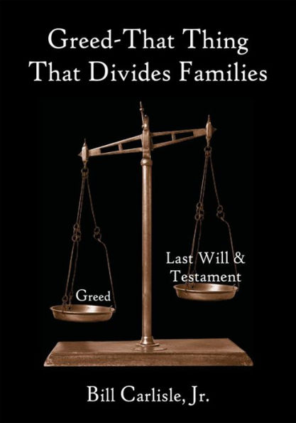 Greed - That Thing That Divides Families