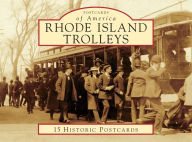 Title: Rhode Island Trolleys, Author: Joseph Soares