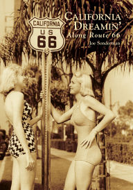 Title: California Dreamin' Along Route 66, Author: Joe Sonderman