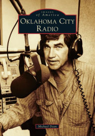 Title: Oklahoma City Radio, Author: Michael Dean