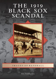 Download textbooks for free online The 1919 Black Sox Scandal, Illinois by Dan Helpingstine (English literature) ePub CHM RTF