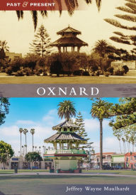 Title: Oxnard, Author: Jeffrey Wayne Maulhardt