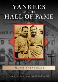 Title: Yankees in the Hall of Fame, Author: David Hickey