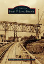 Huey P. Long Bridge, Louisiana (Images of America Series)
