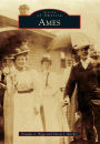 Ames, Iowa (Images of America Series)