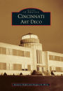 Cincinnati Art Deco, Ohio (Images of America Series)