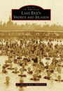 Lake Erie's Shores and Islands, Ohio (Images of America Series)