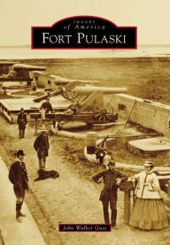 Title: Fort Pulaski, Author: John Walker Guss