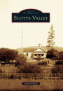 Scotts Valley, California (Images of America Series)