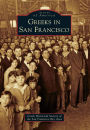 Greeks in San Francisco, California (Images of America Series)