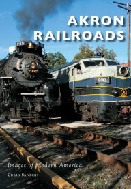 Title: Akron Railroads, Author: Craig Sanders