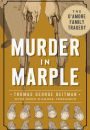 Murder in Marple: The D'Amore Family Tragedy