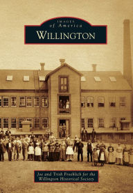 Title: Willington, Author: Joe Froehlich