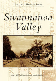 Swannanoa Valley, North Carolina (Postcard History Series)