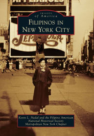 Title: Filipinos in New York City, Author: Kevin L. Nadal