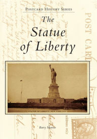 Title: The Statue of Liberty, Author: Barry Moreno