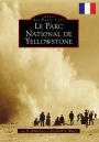 Yellowstone National Park (French version)