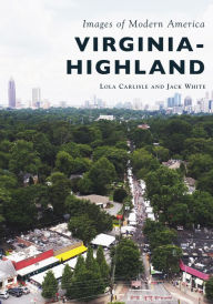 Title: Virginia-Highland, Author: Lola Carlisle