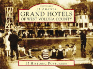 Title: Grand Hotels of West Volusia County, Author: Larry French