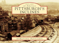 Title: Pittsburgh's Inclines, Author: Donald Doherty