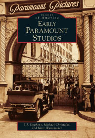 Title: Early Paramount Studios, Author: E.J. Stephens