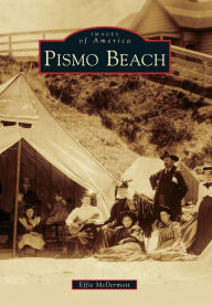 Title: Pismo Beach, Author: Effie McDermott