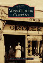 Vons Grocery Company, California (Images of America Series)