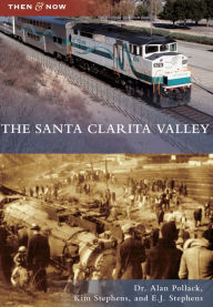 Title: The Santa Clarita Valley, Author: Dr. Alan Pollack