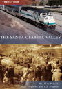 The Santa Clarita Valley, California (Then and Now Series)