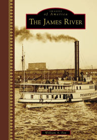 Title: The James River, Author: William A. Fox