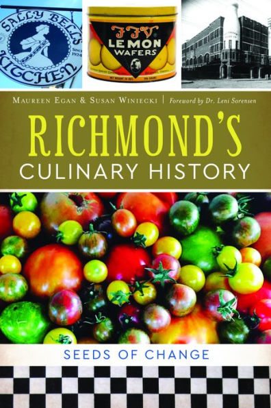 Richmond's Culinary History: Seeds of Change