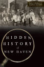 Hidden History of New Haven