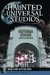 Title: Haunted Universal Studios, Author: Brian Clune