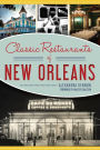 Classic Restaurants of New Orleans