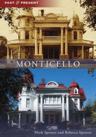 Title: Monticello, Author: Mark Spencer