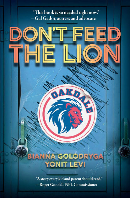 Don't Feed the Lion by Bianna Golodryga, Yonit Levi, Paperback