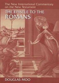 Title: The Epistle to the Romans, Author: Douglas J. Moo