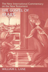 Title: The Gospel of Mark, Author: William L. Lane