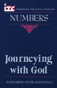 Title: Numbers: Journeying with God, Author: Katharine Doob Sakenfeld