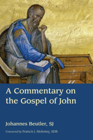 Title: A Commentary on the Gospel of John, Author: Johannes Beutler