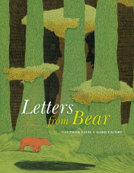 Title: Letters from Bear, Author: Gauthier David