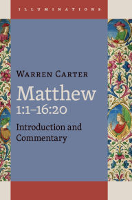 Title: Matthew 1:1-16:20, Author: Warren Carter