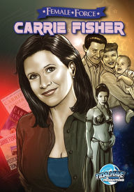 Title: Female Force: Carrie Fisher, Author: Ryan Paule