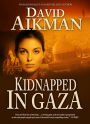 Kidnapped in Gaza