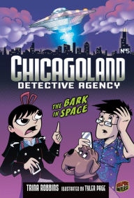 The Bark in Space (Chicagoland Detective Agency Series #5)
