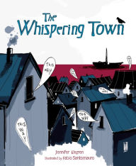 Title: The Whispering Town, Author: Jennifer Elvgren