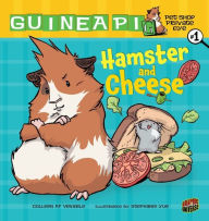 Hamster and Cheese (Guinea Pig, Pet Shop Private Eye Series #1)