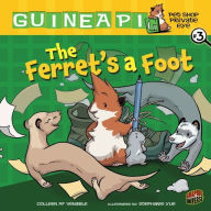 The Ferret's a Foot (Guinea Pig, Pet Shop Private Eye Series #3)